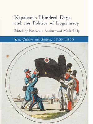 cover image of Napoleon's Hundred Days and the Politics of Legitimacy